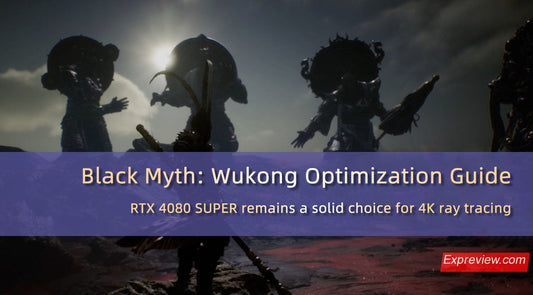 RTX 4080 SUPER remains a solid choice for 4K ray tracing: Black Myth: Wukong Optimization Guide